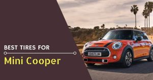 Best Tires for Mini Cooper - Feature Image (1)