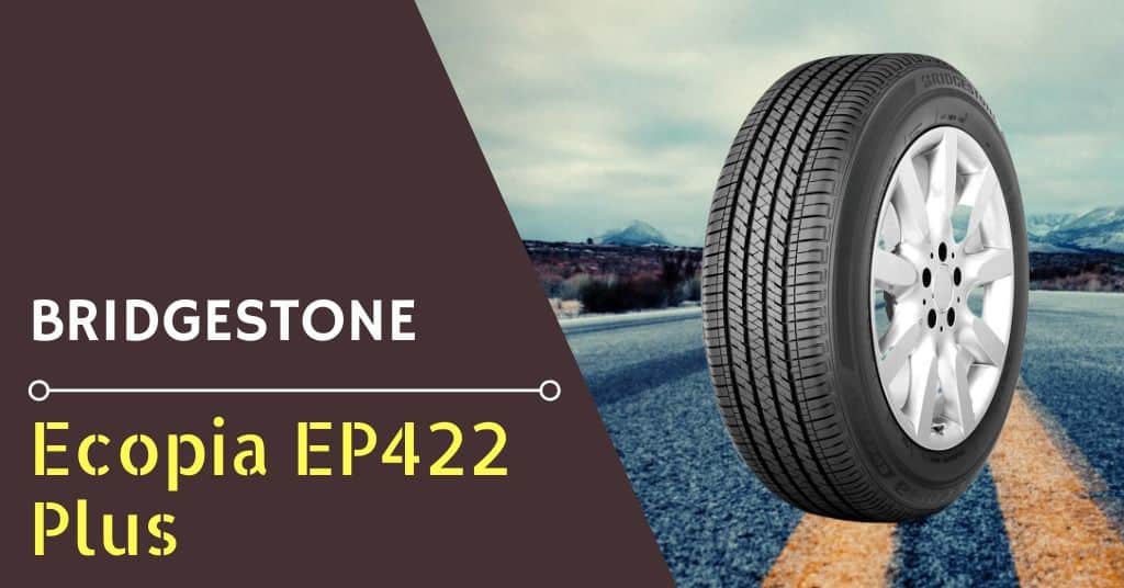 Bridgestone Ecopia EP422 Plus Review - Feature Image