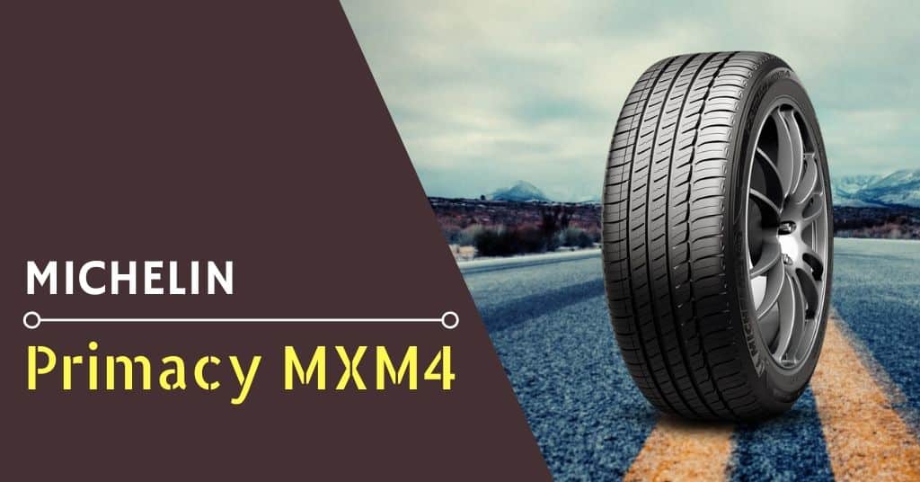 Michelin Primacy MXM4 Review - Feature Image