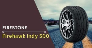 Firestone Firehawk Indy 500 Review - Feature Image