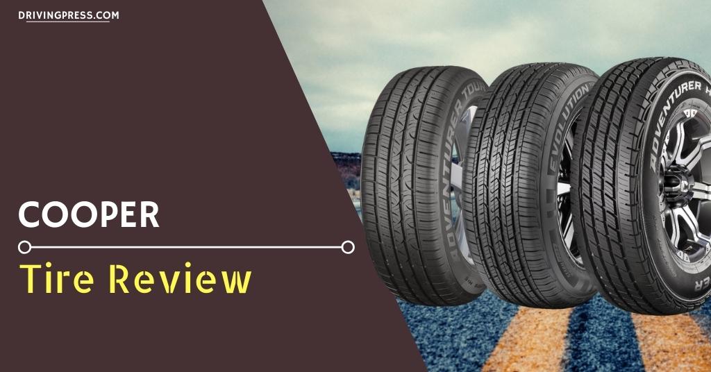 Cooper Tire Review - Feature Image