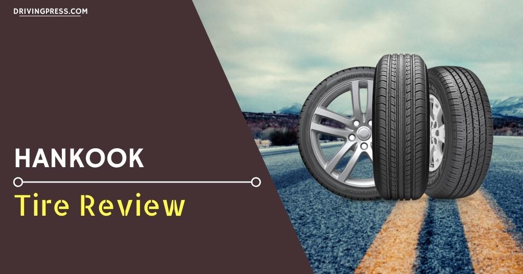 Hankook Tire Review - Feature Image
