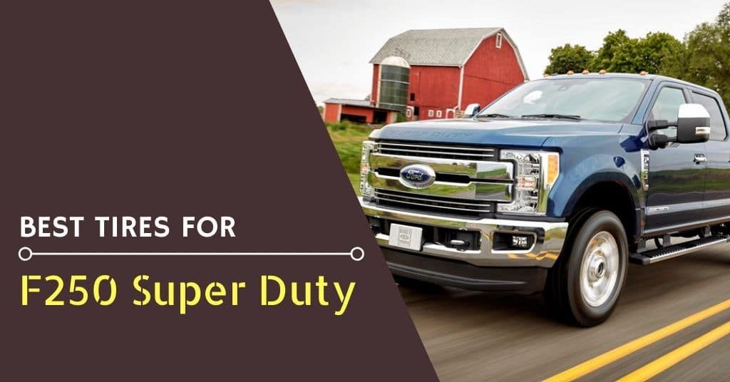 Best tires for F250 Super Duty - Feature Image