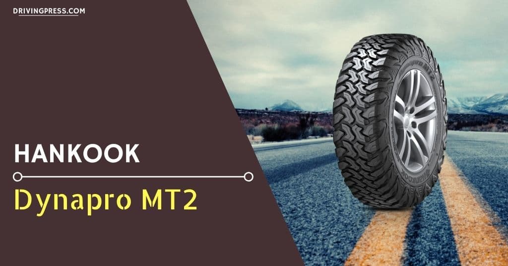 Hankook Dynapro MT2 Review - Feature Image