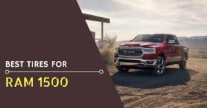 Best Tires for RAM 1500 - Feature Image