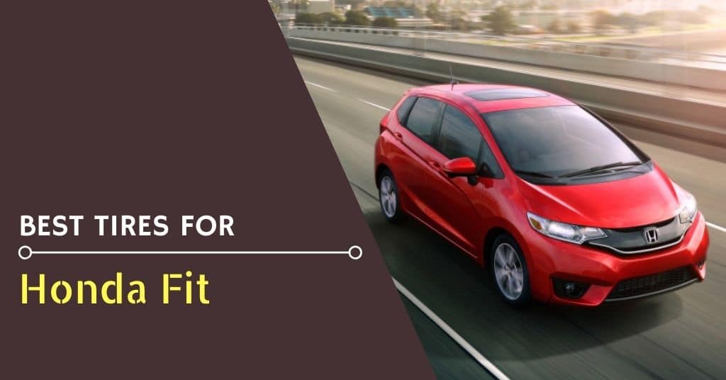 Best tires for Honda Fit - Feature Image