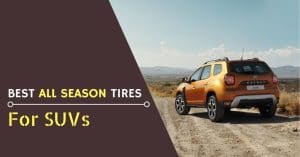 Best All Season Tires For SUVs - Feature Image