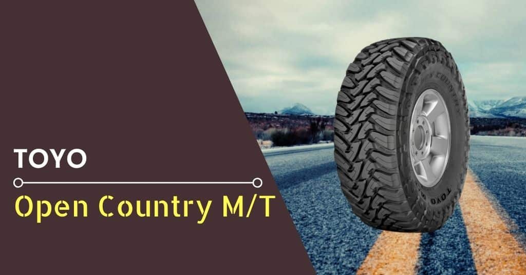 Toyo Open Country M/T Review - Feature Image