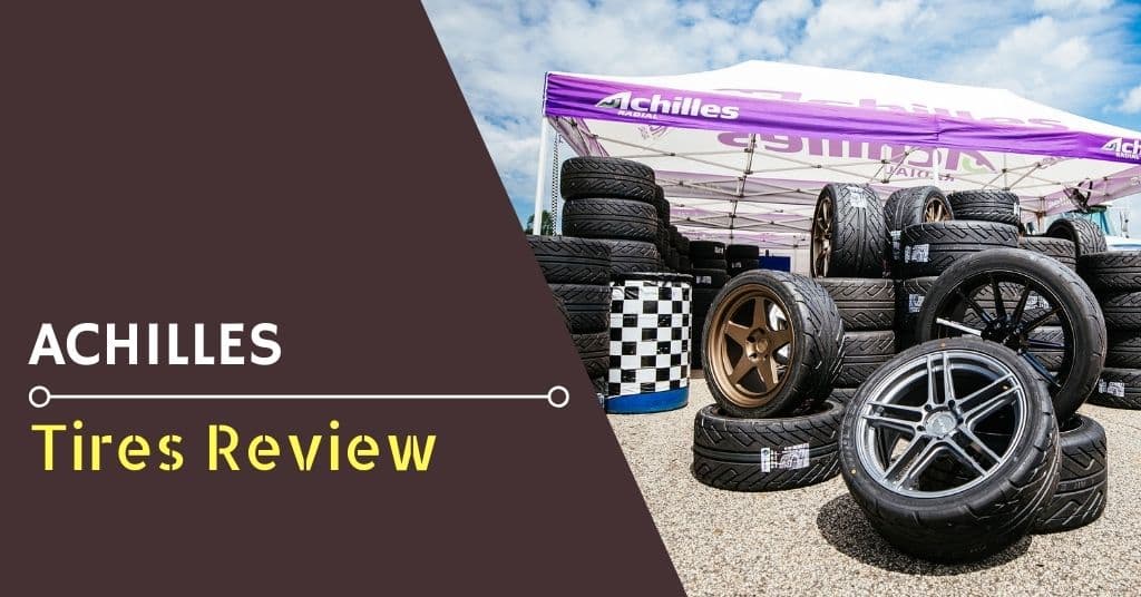 Achilles Tires Review - Feature Image