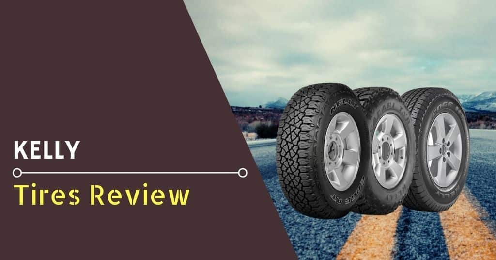 Kelly Tires Review - Feature Image