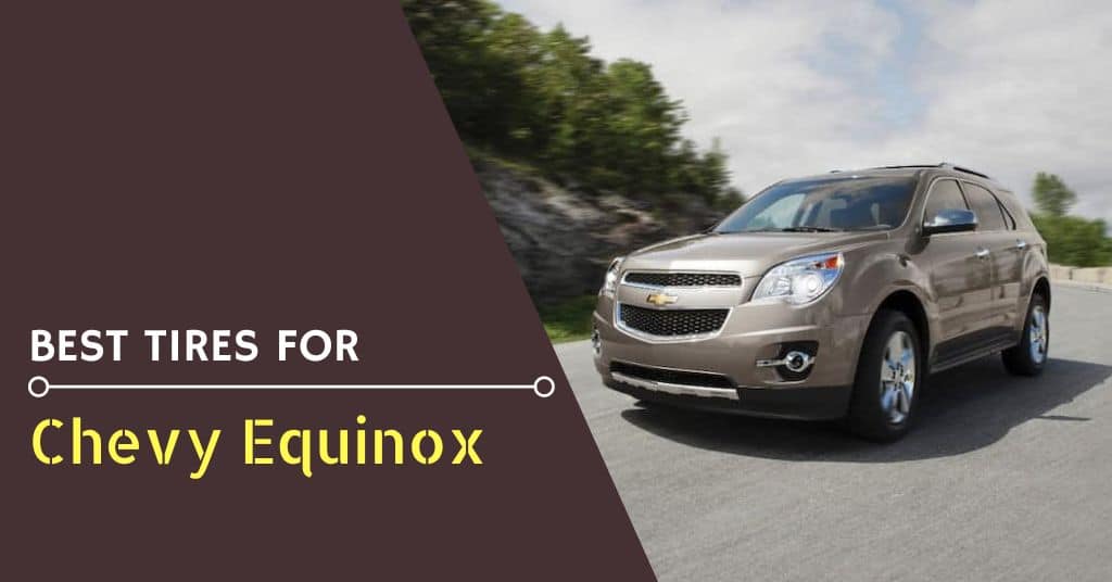 Best Tires For Chevy Equinox - Feature Image