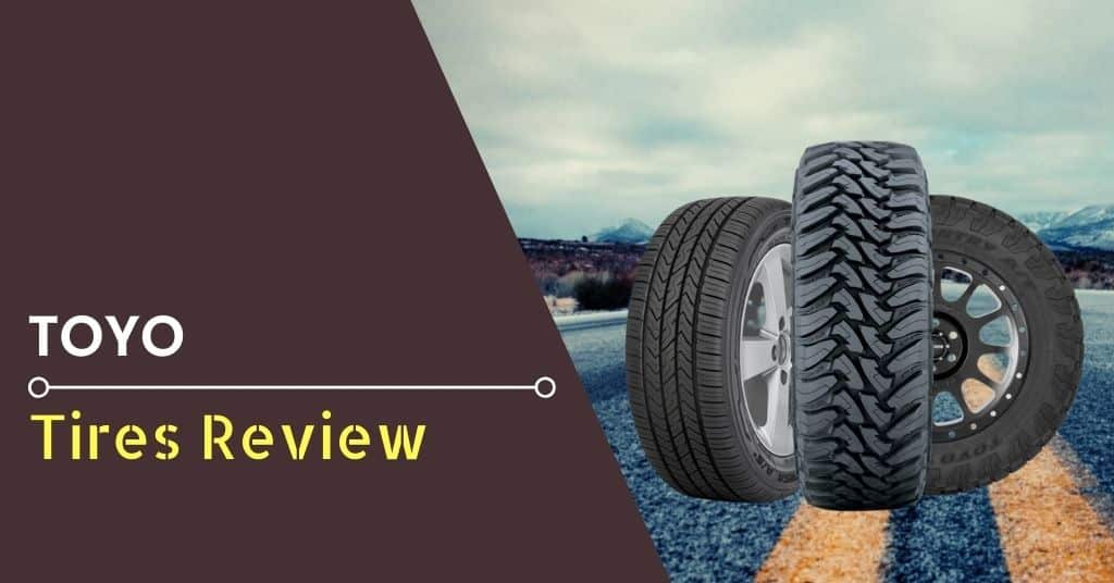 Toyo Tires Review - Feature Image