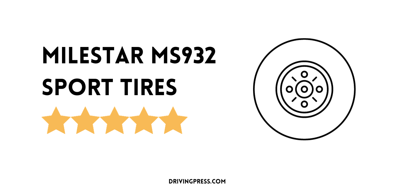 Milestar MS932 Sports Tires Reviewed